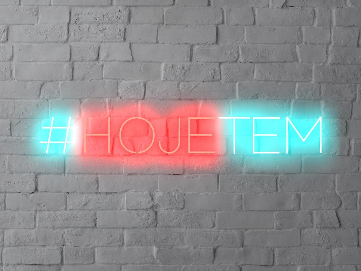 Letreiro Neon #hojetem 100x20cm - Hause Neon