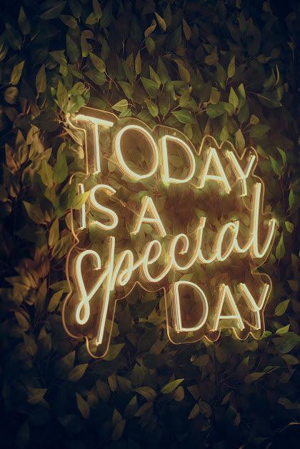 Letreiro Neon Today is a special day 75x55cm - Hause Neon