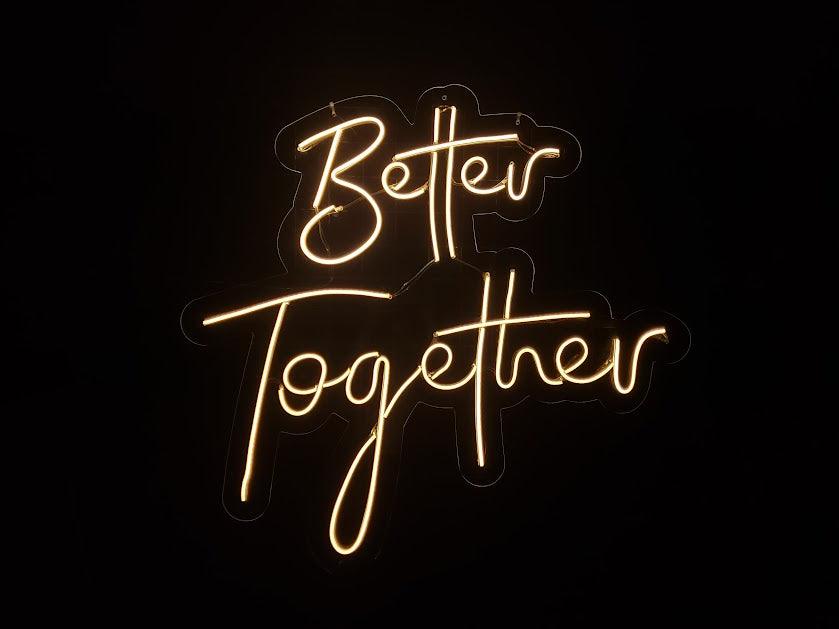 Letreiro Neon Better Together 80x75cm Led 2.0 - Hause Neon